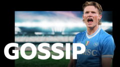 'Napoli place £70m price on McTominay' - gossip