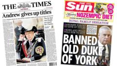 The Papers: 'Andrew gives up titles' and 'Banned old Duke of York'