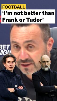 De Zerbi compares himself to Frank and Tudor