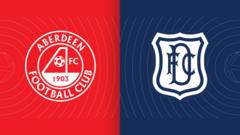 Scottish Premiership: Aberdeen v Dundee - radio & text