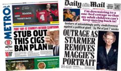 The Papers: Anger at PM's 'cigs ban plan' and removal of 'Maggie's portrait'