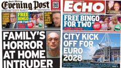 Wales' papers: 'Home intruder horror' and Cardiff to kick off Euros