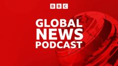 Global News Podcast