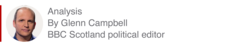Analysis box by Glenn Campbell, BBC Scotland political editor
