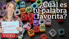 ¿Cuál es tu palabra favorita del español?