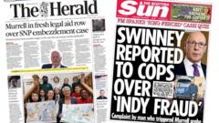 Scotland's papers: 'Indy fraud' reported to police and Murrell legal aid row