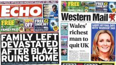 Wales' papers: Family home ruined in blaze and Wales' richest man quits UK