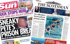 Scotland's papers: 'Soft touch' prison plans and ambulance wait death
