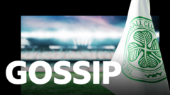Nancy & Ampadu set for Celtic - Scottish gossip