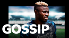 Osimhen prefers Chelsea to Saudi – Tuesday’s gossip