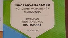 Inkoranyamagambo nshya igiye gukemura bimwe mu bibazo by'abatumva ntibavuge mu Rwanda 