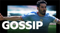 Four clubs targeting Gundogan - Tuesday's gossip
