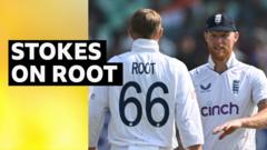 'I think he knows what he's doing' - Stokes defends Root