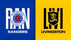 Scottish Premiership: Rangers v Livingston
