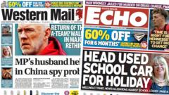 'MP's husband held in China spy probe' and 'Head used school car for holiday'
