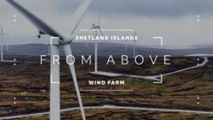 Shetland's mega wind farm from above