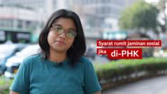 Rumitnya syarat jaminan sosial bagi karyawan yang di-PHK