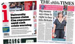 The Papers: 'Right time to buy into Britain' and university expenses