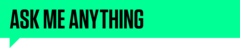 Ask Me Anything banner