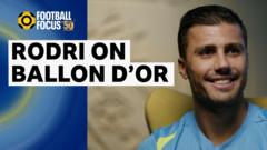 ‘A Spaniard deserves to win’ – Rodri on Ballon d’Or