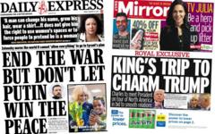 The Papers: 'Don't let Putin win' and 'King's trip to charm Trump'