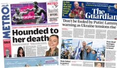 The Papers: ‘Hounded to her death’ and ‘Don’t be fooled by Putin’