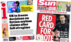 The Papers: UK to freeze Syria asylum claims and 'Red card for Coote'