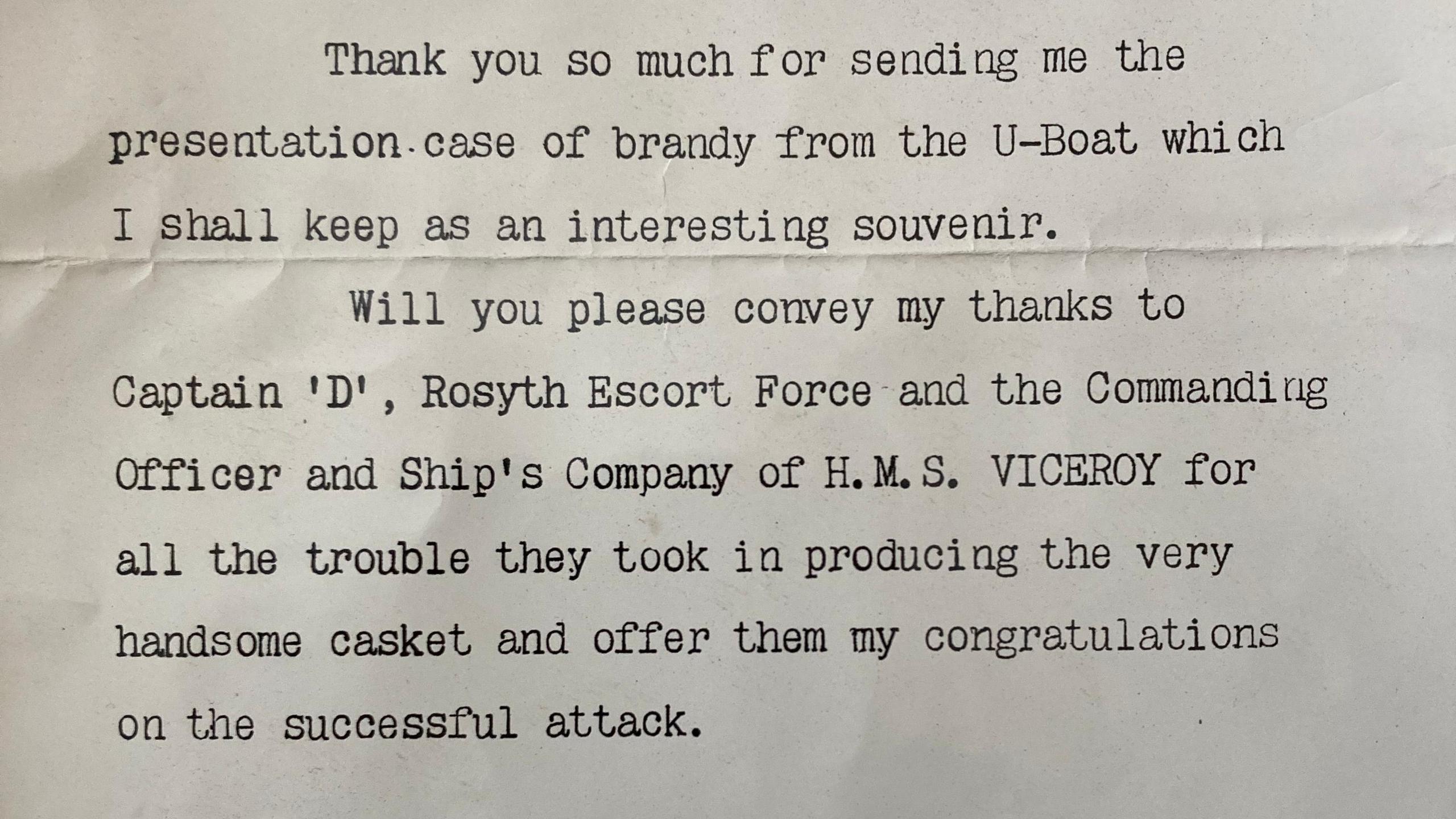 An old type written note thanking the crew for the brandy from a German U-boat. Churchill says it will be kept as an 'interesting souvenir'.