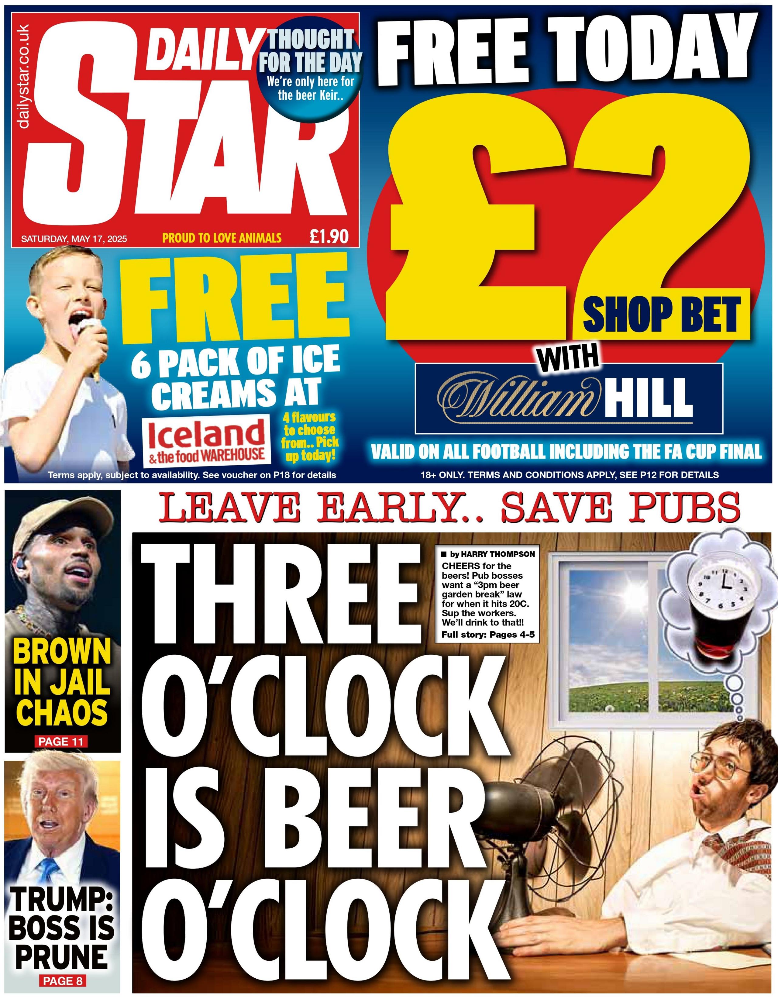 The front cover of the Daily Star has "Three o'clock is beer o'clock" as its headline.