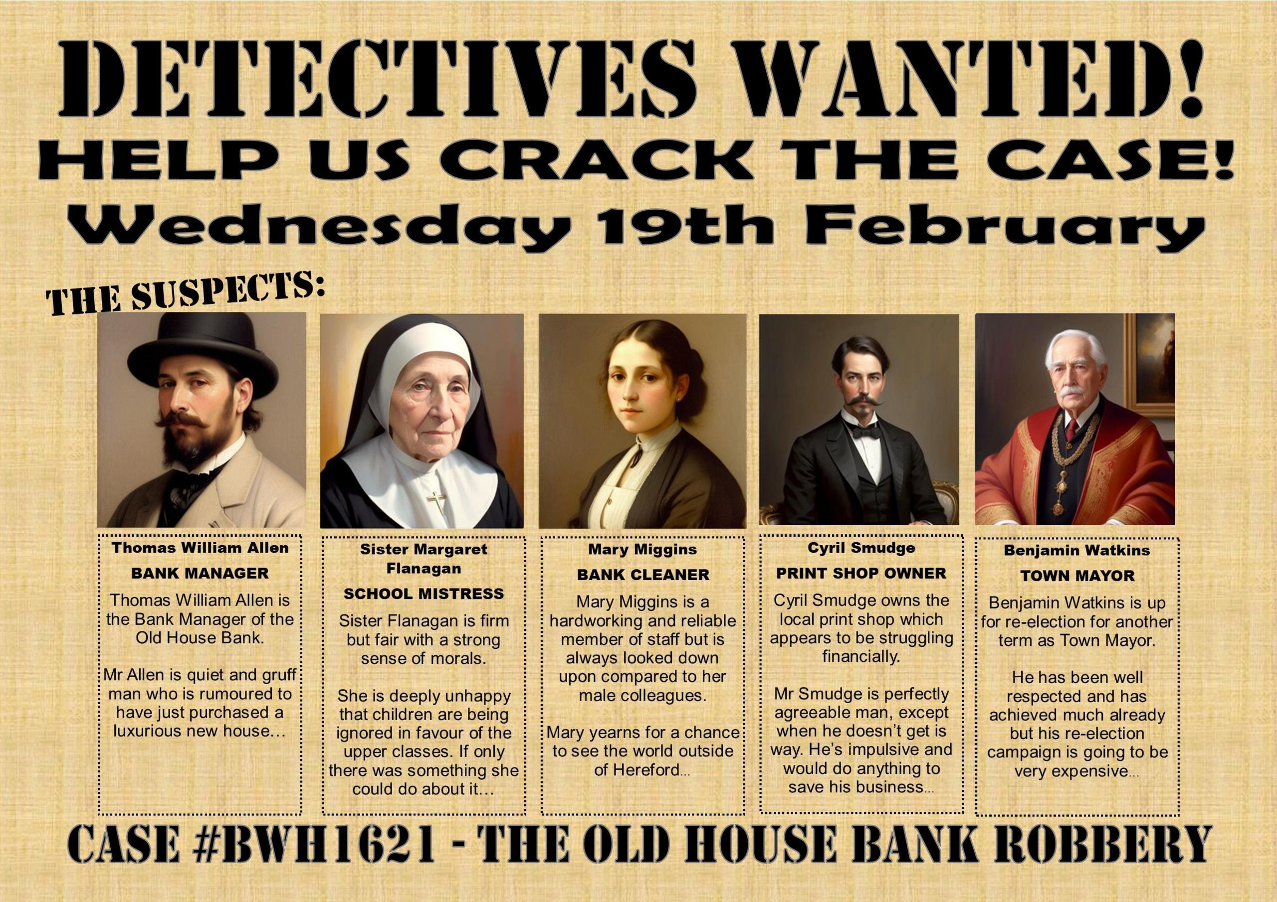 A old-style wanted poster with 'detectives wanted' at the top. There are pictures of five suspects with descriptions and names written underneath. 