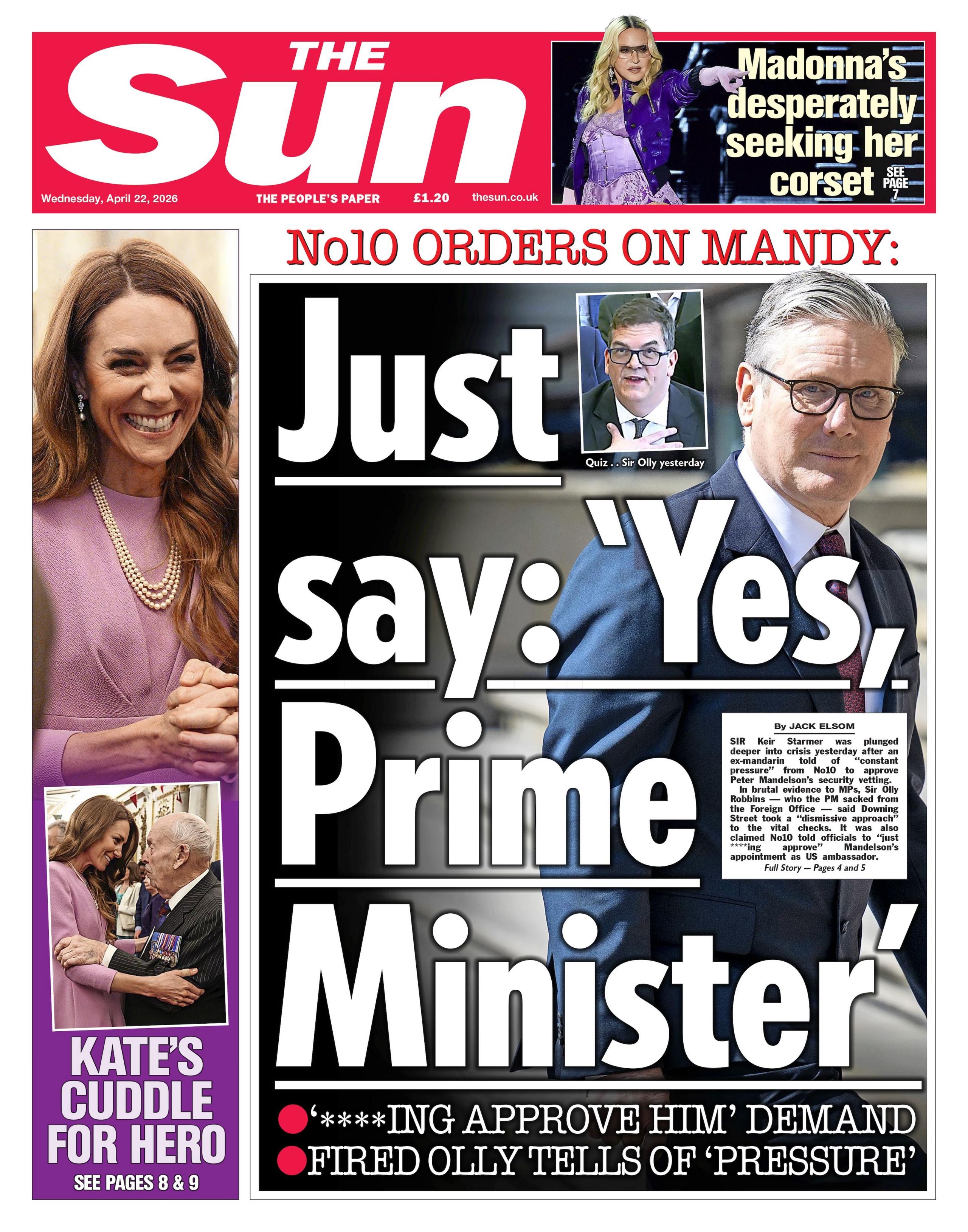 "Thjesht thuaj: 'Po, Kryeministër'", shkruhet në titullin kryesor të gazetës "The Sun".