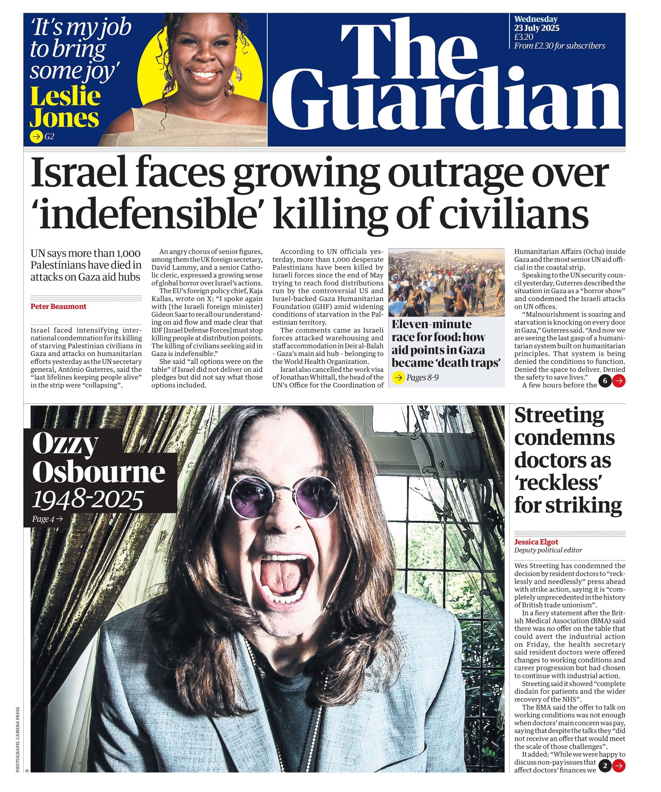 The headline on the front page of the Guardian reads: "Israel faces growing outrage over 'indefensible' killing of civilians".