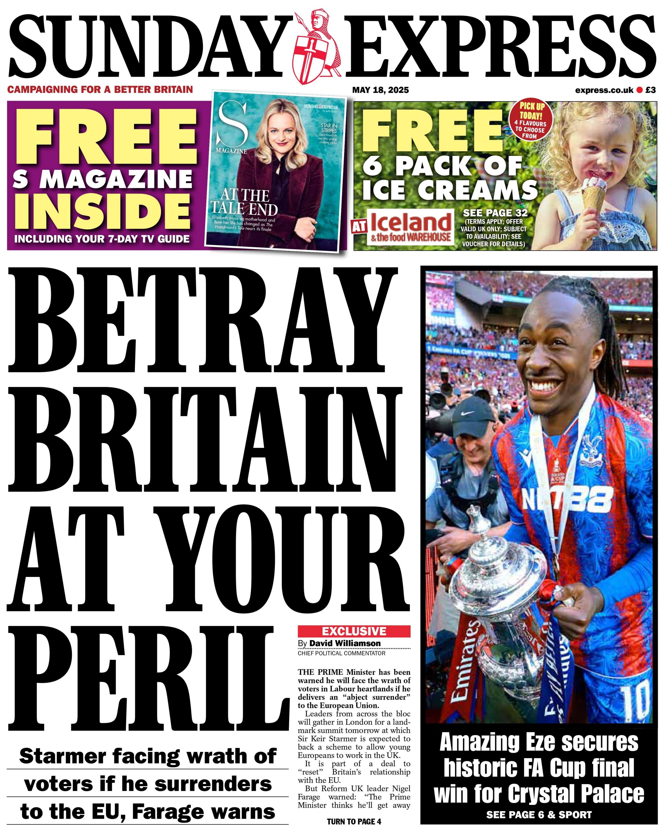 The Sunday Express front page reads "Betray Britain at your peril."