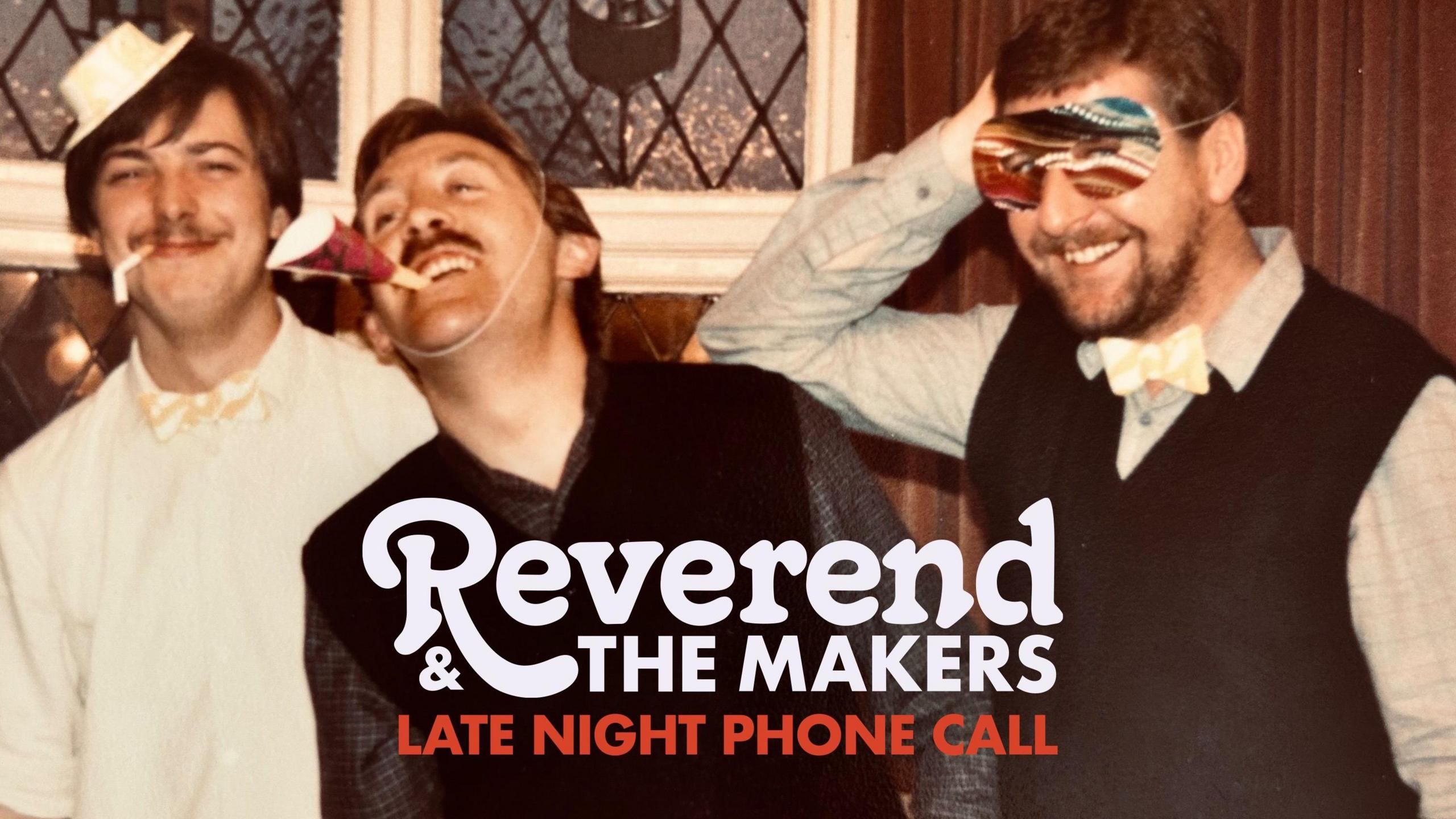 Reverend & the Makers new Christmas single is called Late Night Phone Call