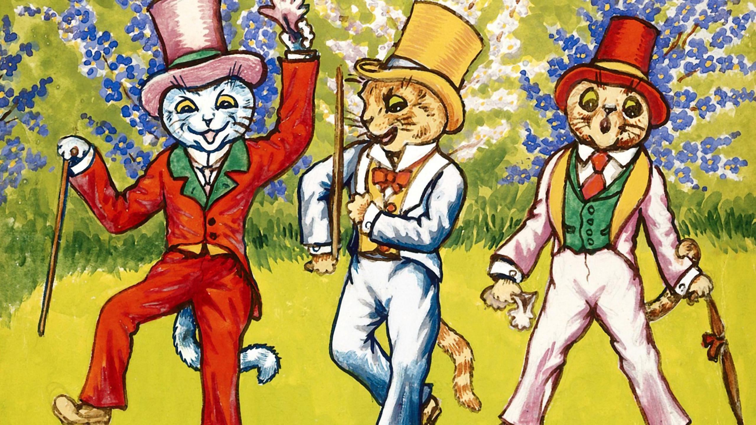 A 1925 Louis Wain picture shows three colourful cartoon cats in top hats with canes performing a song and dance act in suits.  