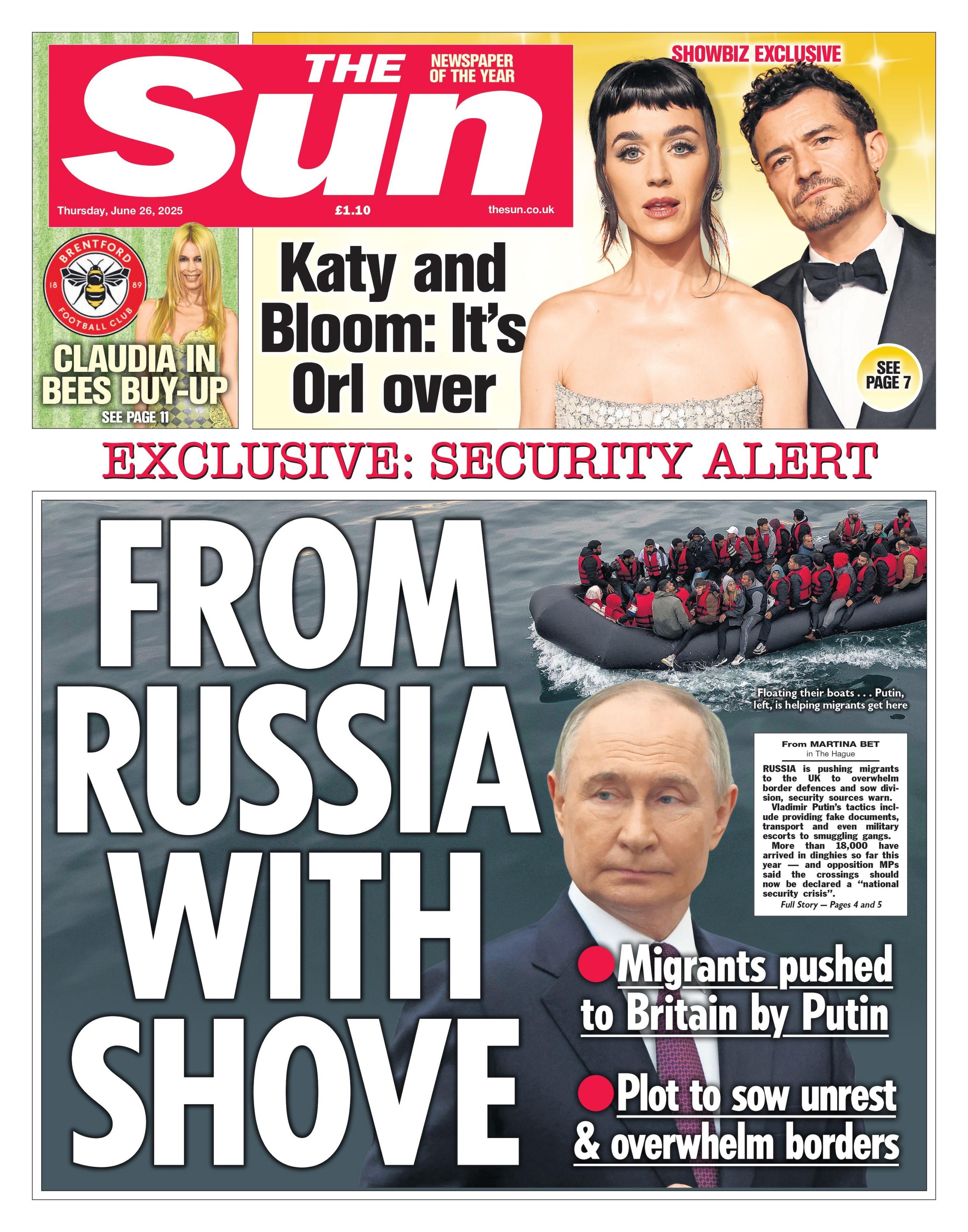 "From Russia with shove" reads the headline on the front page of The Sun.