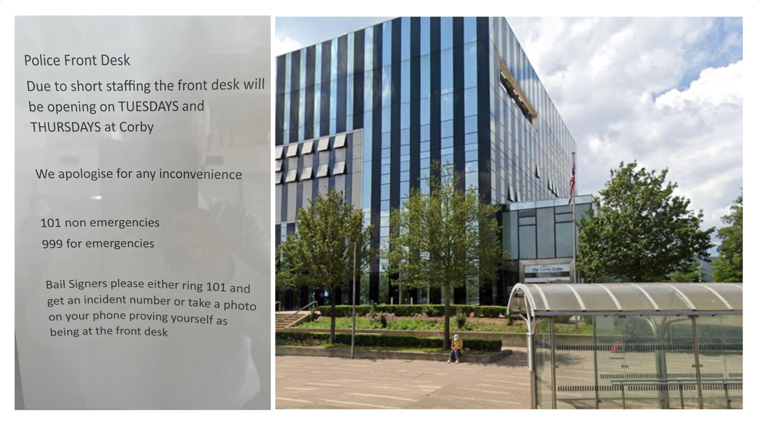 Picture on left of typed notice advising visitors that the police hub is only open two days per week and giving instructions for bail-signers. Picture on right of Corby Cube, a tall steel-and-glass building with trees and paving around the outside and a bus shelter in the foreground.