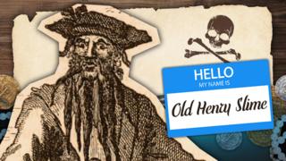 A pirate with a name badge that reads 'Old Henry Slime'.