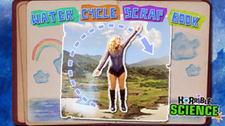 Horrible Science: The water cycle scrap book with spoof Taylor Swift dancing