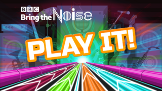The words Bring the Noise and Play it! on a colourful background