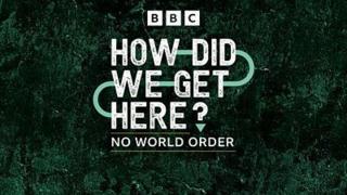 How Did We Get Here? No World Order