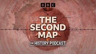 The History Podcast: The Second Map