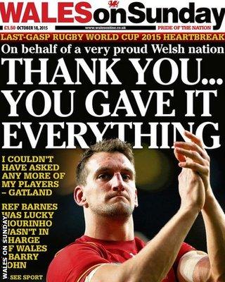 Wales on Sunday's front page pays tribute to the Welsh team after their quarter-final defeat to South Africa on Saturday