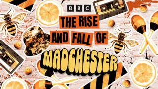 The Rise and Fall of... Madchester