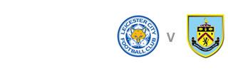 Leicester v Burnley