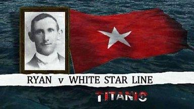 Ryan v White Star Line