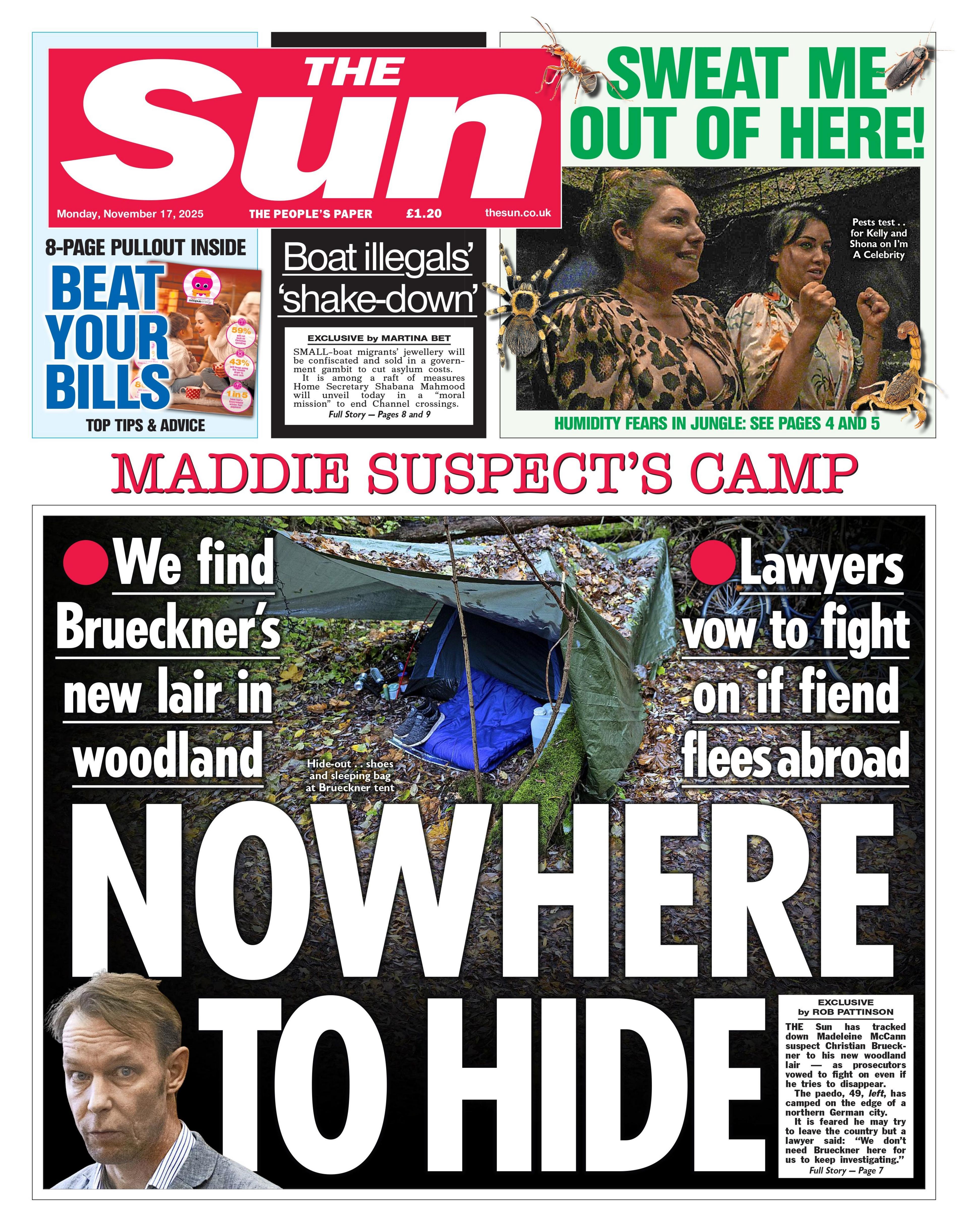 The headline on the front page of the Sun reads: “Nowhere to hide”.