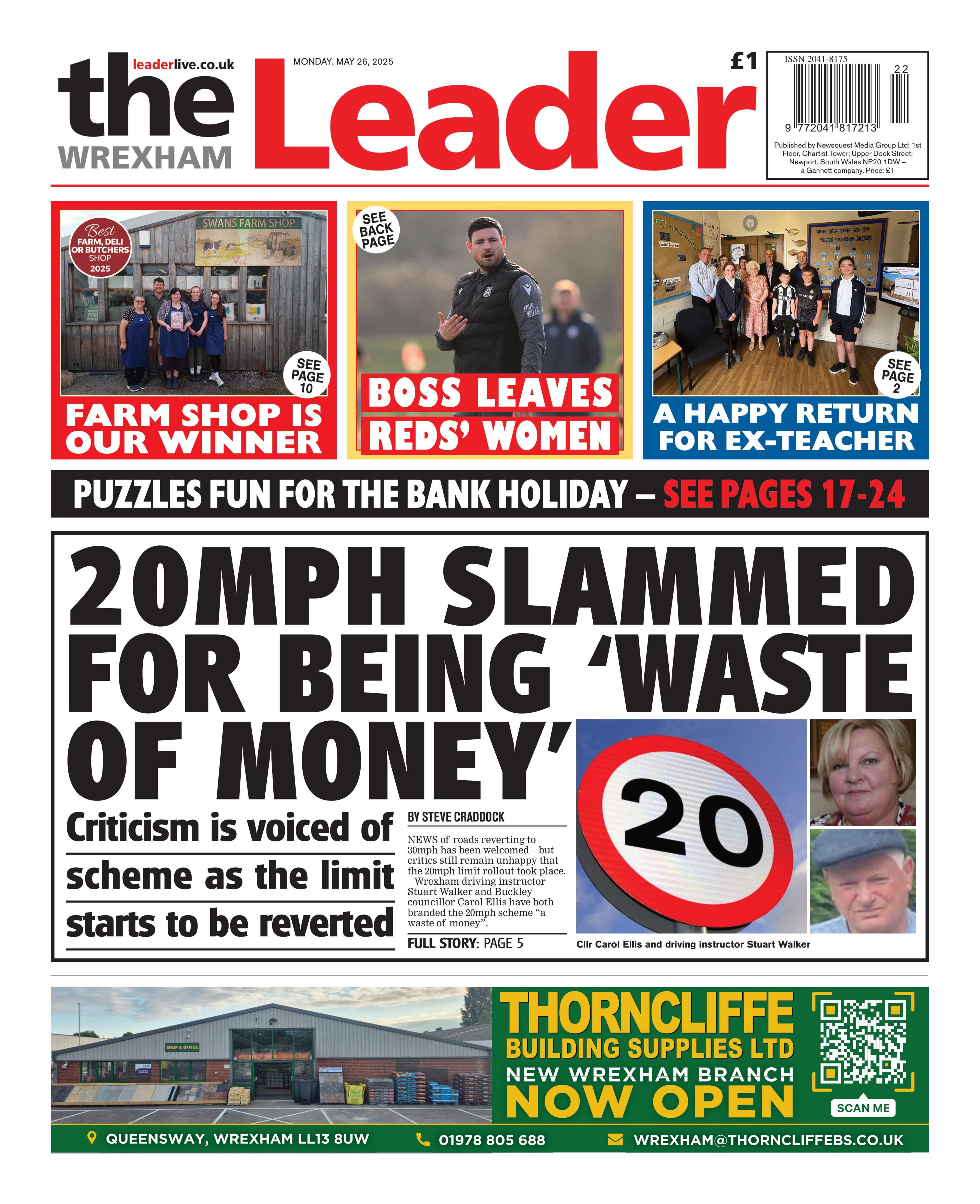 Front page of the Wrexham Leader has a picture of a 20 miles per hour sign and the headline. 20 mph slammed for being a waste of money