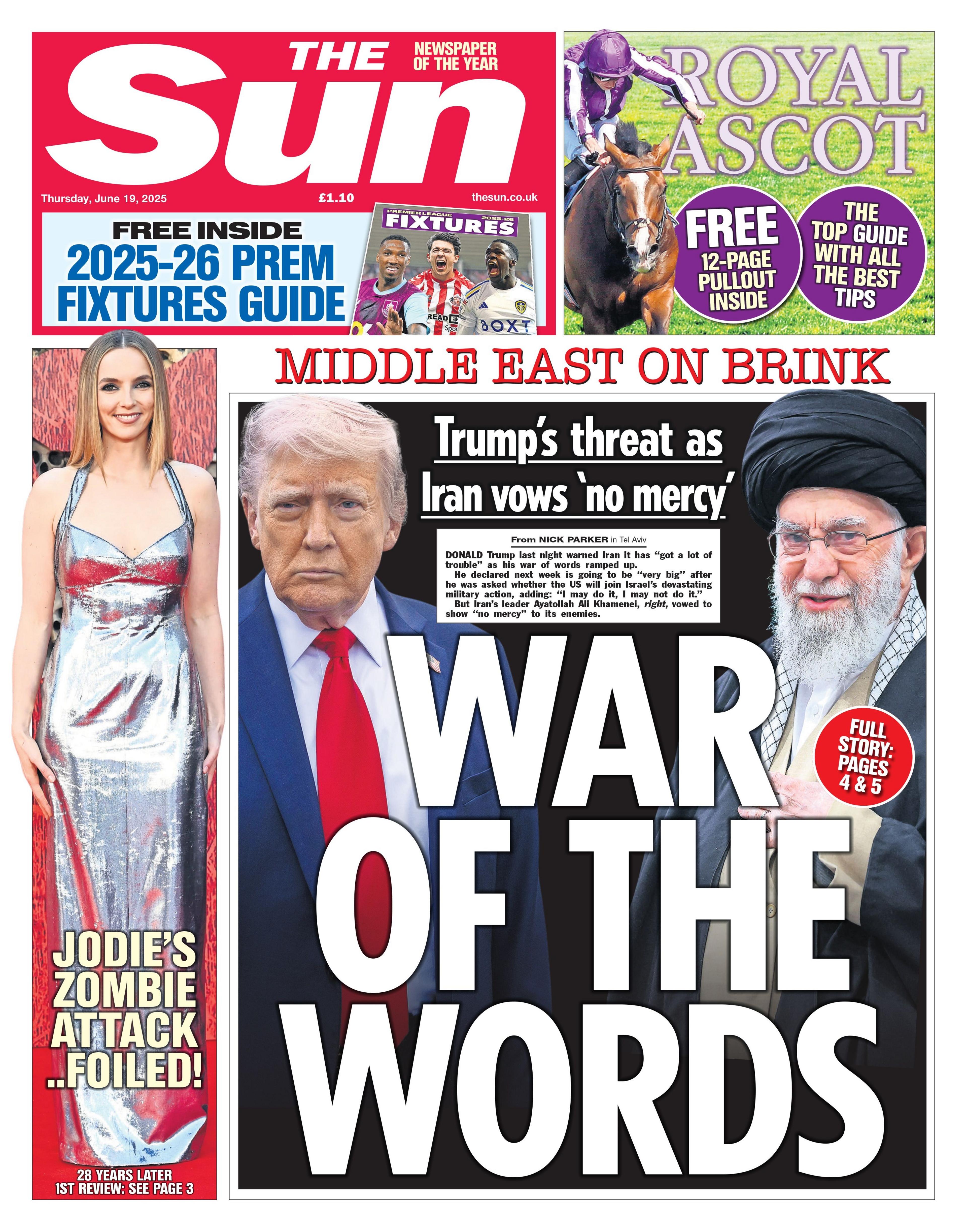 The headline on the front page of the Sun reads: "War of the words".