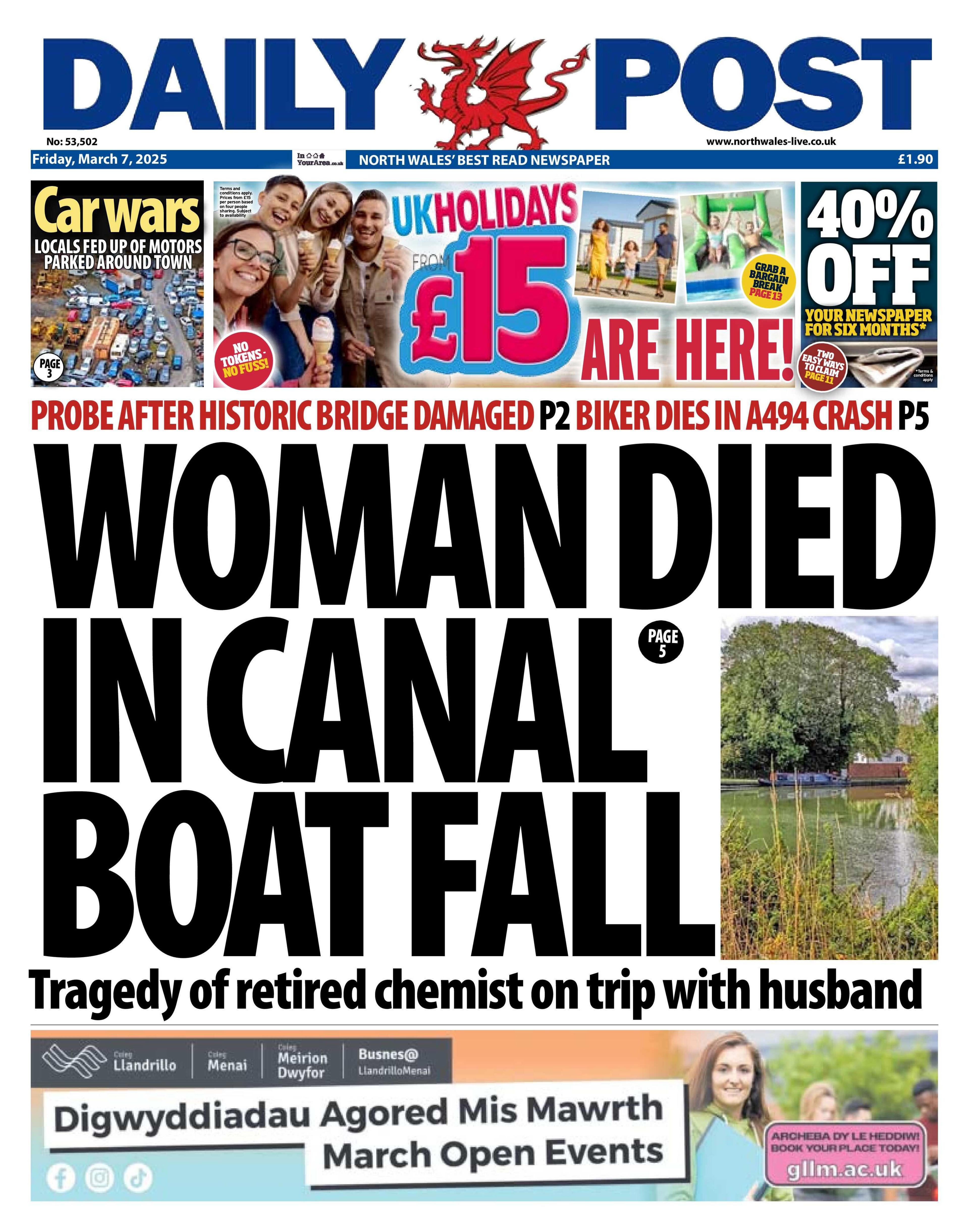 Front page of the Daily Post newspaper with the main headline: "Woman died in canal boat fall" and a picture of a canal boat on a canal with greenery surrounding it. Below this is an advertisement with a picture of a smiling girl and the words "March open events". Above the main story is a smaller box with a picture of a car park and the words "car wars". Next to that is a box with the writing 40% off, and another advertisement next to it which has a picture of a family smiling on a beach and the text: "UK holidays £15 are here".